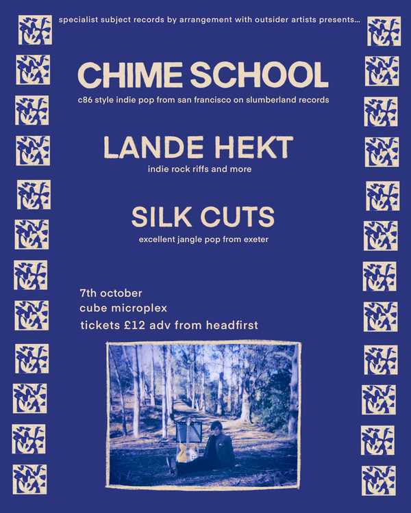 Picture for event Chime School, Lande Hekt and Silk Cuts