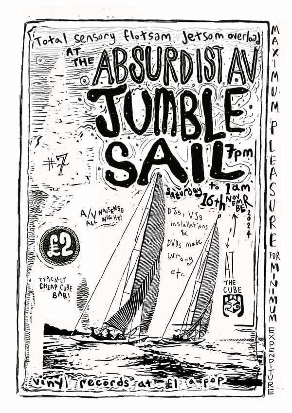 Picture for event Absurdist A/V JUMBLE SAIL #7 with mr_hopkinson, Paul Hanson, Cord of the Cob, Snoozie and mr_stoloff and more