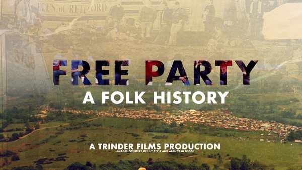 Picture for event Free Party: A Folk History (plus Q&A with director)