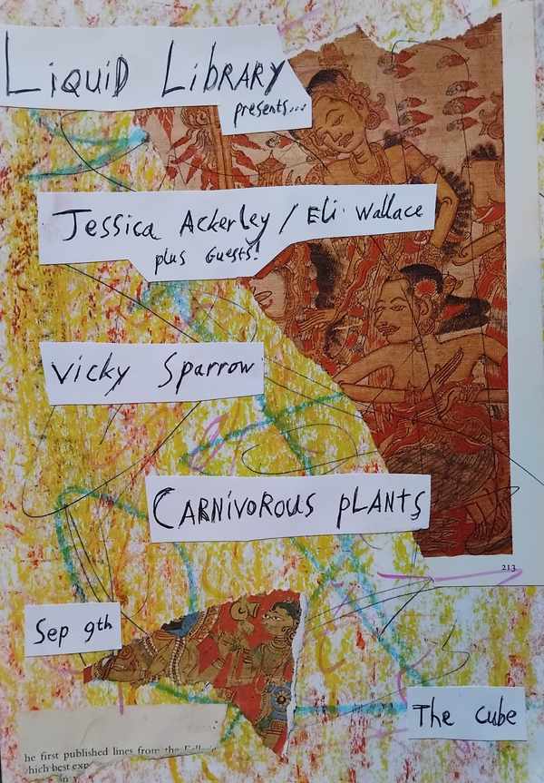 Picture for event Jessica Ackerley/Eli Wallace/Rachel Musson/Mark Sanders, Vicky Sparrow, Carnivorous Plants