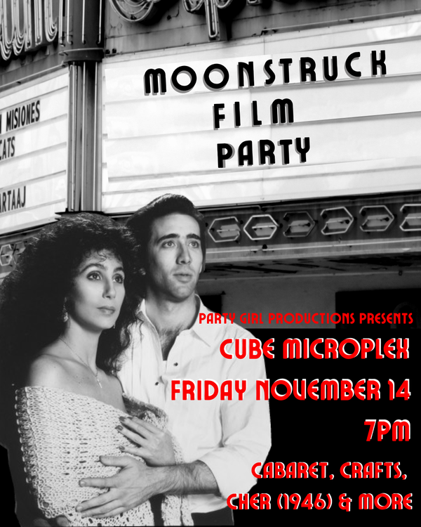 Picture for event Moonstruck Film Party (and Cher celebration!)