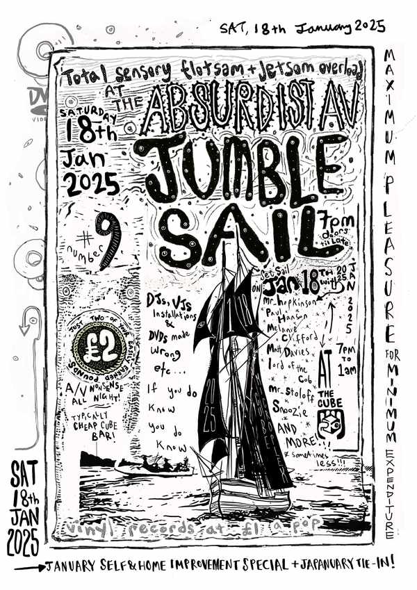 Picture for event Absurdist A/V JUMBLE SAIL #9 with mr_hopkinson, Paul Hanson, Melanie Clifford and Matt Davies, Lord of the Cob, Snoozie and mr_stoloff and more