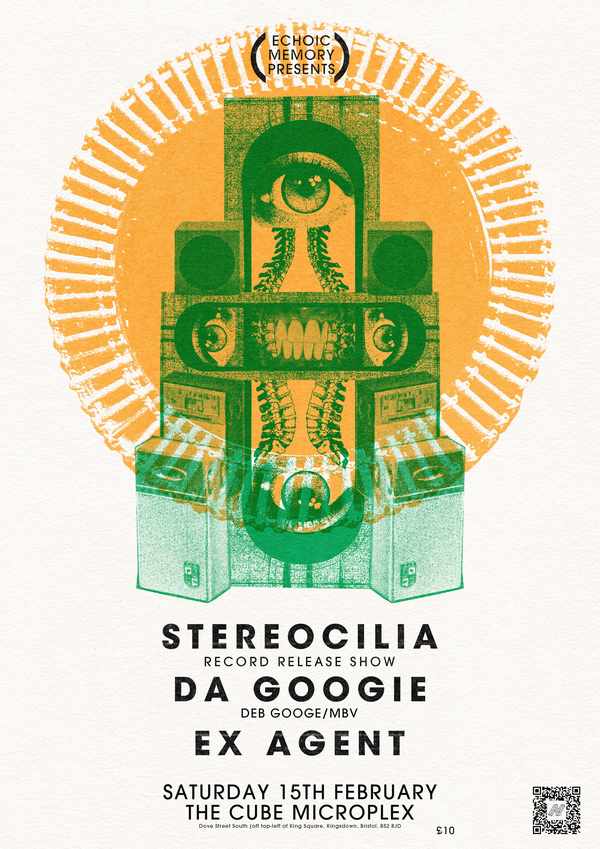 Picture for event Stereocilia + Da Googie (Deb Googe - My Bloody Valentine/Thurston Moore Group) + Ex Agent