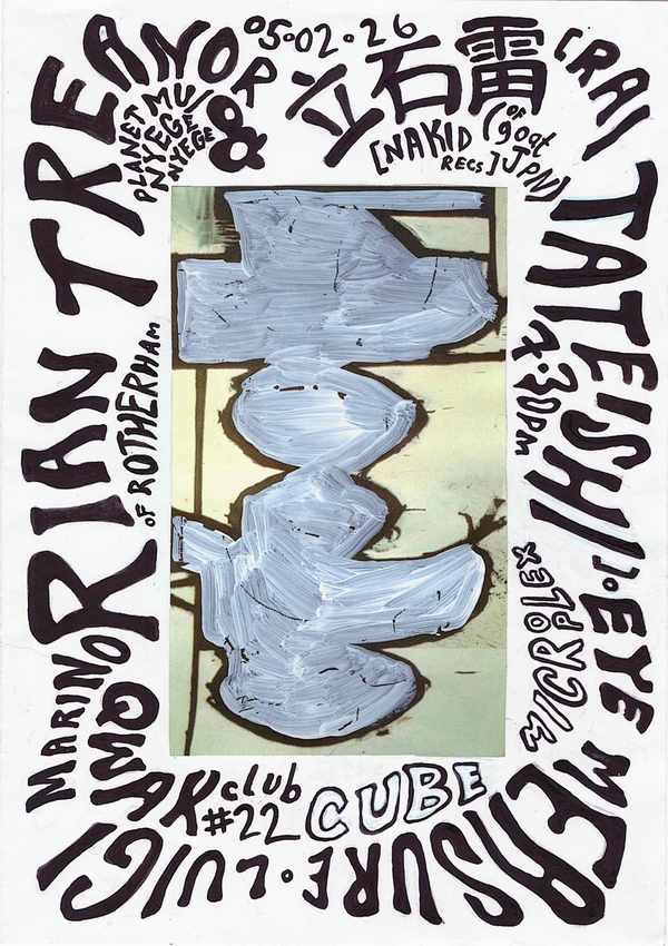 Picture for event Rian Treanor & 立石 雷 [Rai Tateishi] + Eye Measure + Luigi Marino